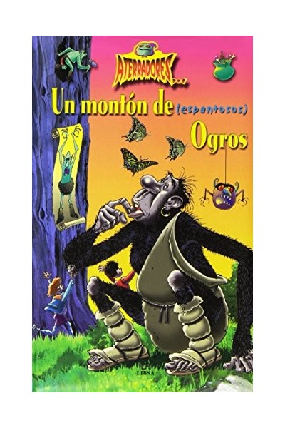 Un Montón de (Espantosos) Ogros